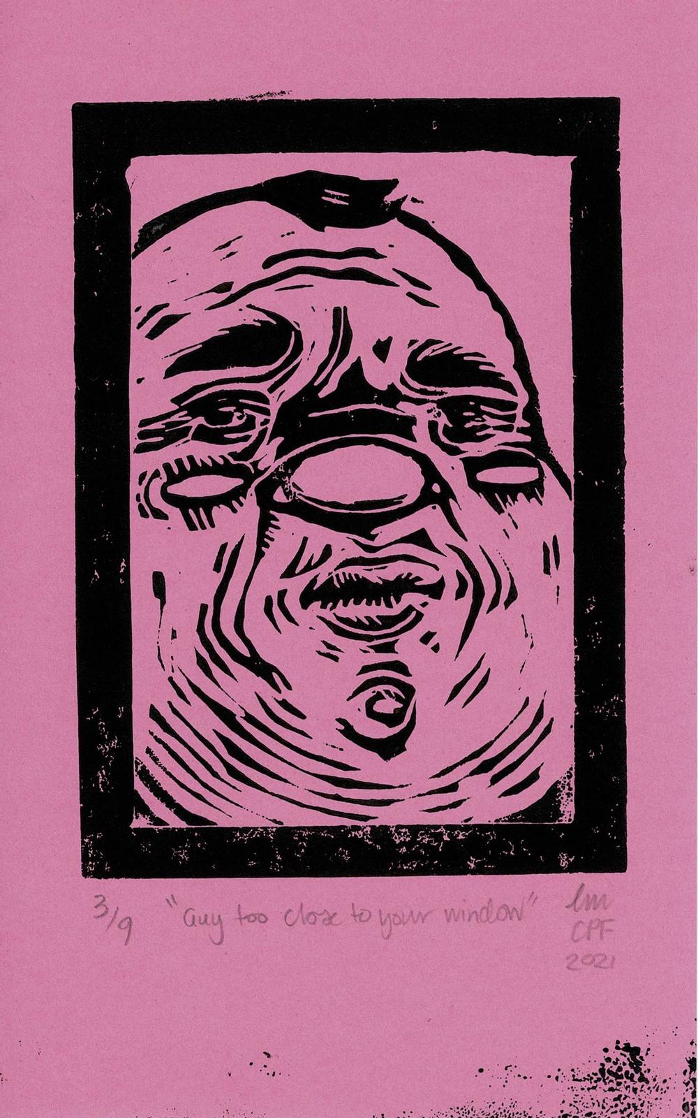 'guy too close to your window' - Lino Print