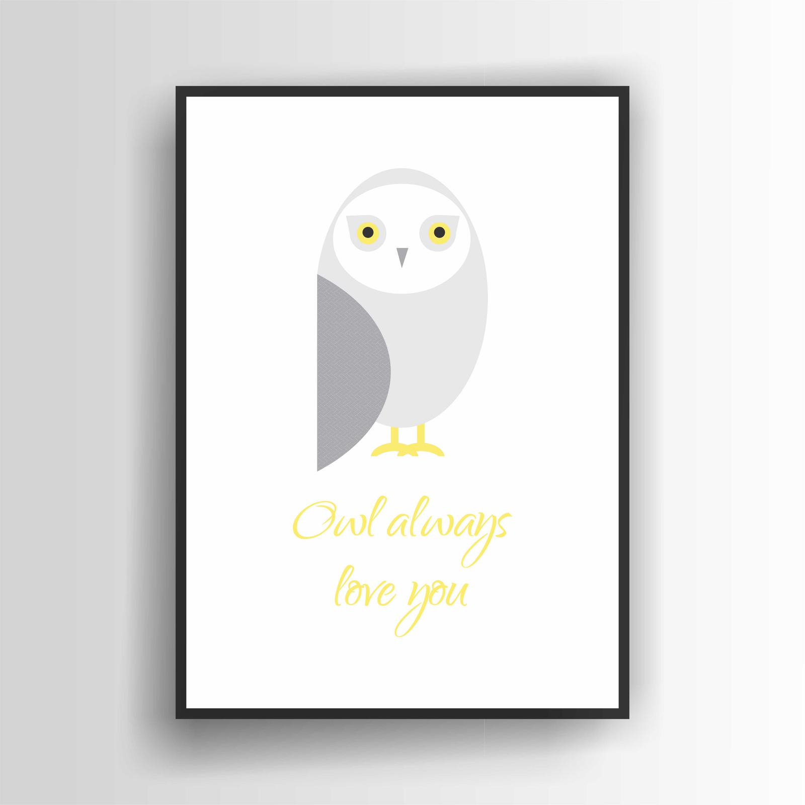 Owl Always Love You Print